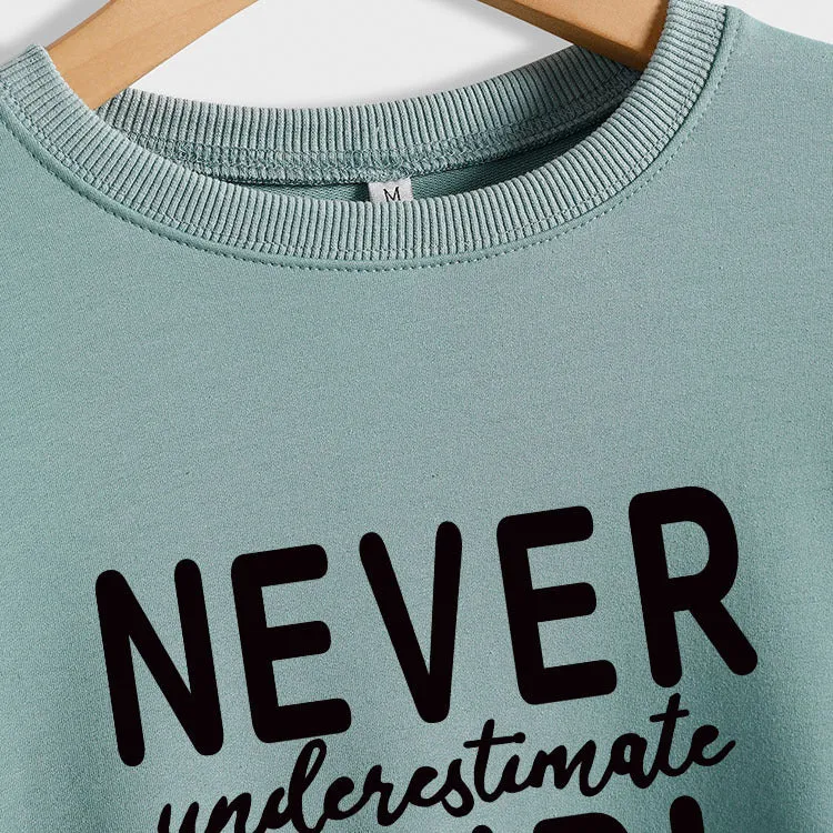 NEVER UNDERESTIMATE A GIRL Letters Fashion Round Neck Loose Long-sleeved Sweater